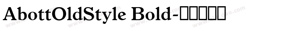 AbottOldStyle Bold字体转换